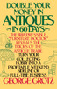 Double Your Money in Antiques in 60 Days: Turn Your Collecting Hobby into a Profitable Weekend Sideline or Full-Time Business - ISBN: 9780385195157