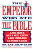 The Emperor Who Ate the Bible: And More Strange Facts and Useless Information - ISBN: 9780385267557