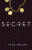 SECRET: A SECRET Novel - ISBN: 9780385346436