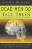Dead Men Do Tell Tales: The Strange and Fascinating Cases of a Forensic Anthropologist - ISBN: 9780385479684