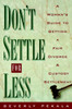 Don't Settle for Less: A Woman's Guide to Getting a Fair Divorce & Custody Settlement - ISBN: 9780385482110