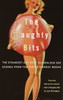 The Naughty Bits: The Steamiest and Most Scandalous Sex Scenes from the World's Great Books - ISBN: 9780609806609