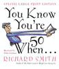 You Know You're Fifty When:  - ISBN: 9780767902106