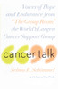 Cancer Talk: Voices of Hope and Endurance from "The Group Room," the World's Largest Cancer Support Group - ISBN: 9780767903257