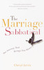 The Marriage Sabbatical: The Journey That Brings You Home - ISBN: 9780767910026