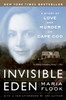 Invisible Eden: A Story of Love and Murder on Cape Cod - ISBN: 9780767913768