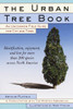 The Urban Tree Book: An Uncommon Field Guide for City and Town - ISBN: 9780812931037