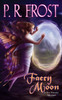 Faery Moon: A Tess Noncoire Adventure - ISBN: 9780756406066