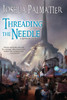 Threading the Needle:  - ISBN: 9780756411756
