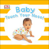 Baby Touch Your Nose:  - ISBN: 9781465450715