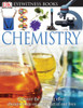 DK Eyewitness Books: Chemistry:  - ISBN: 9780756613853