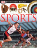 DK Eyewitness Books: Sports:  - ISBN: 9780756613907