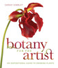 Botany for the Artist: An Inspirational Guide to Drawing Plants - ISBN: 9780756652500