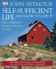 The Self-Sufficient Life and How to Live It:  - ISBN: 9780756654504