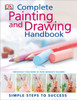 The Complete Painting and Drawing Handbook:  - ISBN: 9780756656423