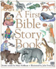 A First Bible Story Book:  - ISBN: 9780789415554