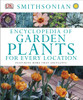Encyclopedia of Garden Plants for Every Location:  - ISBN: 9781465414397