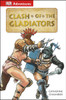 DK Adventures: Clash of the Gladiators:  - ISBN: 9781465419767