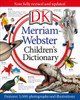 Merriam-Webster Children's Dictionary:  - ISBN: 9781465424464