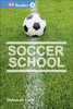 DK Readers L3: Soccer School:  - ISBN: 9781465435828