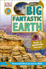 DK Readers L4: Big Fantastic Earth:  - ISBN: 9781465444134