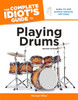 The Complete Idiot's Guide to Playing Drums, 2nd Edition:  - ISBN: 9781592571628
