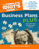 The Complete Idiot's Guide to Business Plans Plus:  - ISBN: 9781592579747