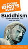 The Pocket Idiot's Guide to Buddhism:  - ISBN: 9780028644592