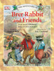 The Adventures of Brer Rabbit and Friends:  - ISBN: 9780756618131