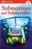 DK Readers L1: Submarines and Submersibles:  - ISBN: 9780756625504