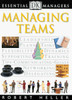 DK Essential Managers: Managing Teams:  - ISBN: 9780789428950