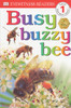 DK Readers L1: Busy Buzzy Bee:  - ISBN: 9780789447586