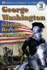 DK Readers L3: George Washington: Soldier, Hero, President - ISBN: 9780789473776