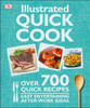 Illustrated Quick Cook: Easy Entertaining, After Work Ideas - ISBN: 9781465430083