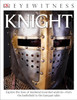 DK Eyewitness Books: Knight:  - ISBN: 9781465435729