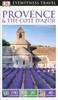 DK Eyewitness Travel Guide: Provence & The Cote d'Azur:  - ISBN: 9781465437648