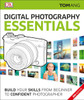 Digital Photography Essentials:  - ISBN: 9781465438850