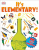 It's Elementary!: Big Questions About Chemistry - ISBN: 9781465440013