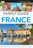 Family Guide France:  - ISBN: 9781465440570