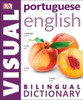 Portuguese English Bilingual Visual Dictionary:  - ISBN: 9781465443977