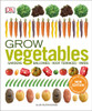 Grow Vegetables:  - ISBN: 9781465444868