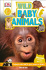 DK Readers L2: Wild Baby Animals:  - ISBN: 9781465445995