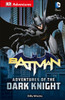 DK Adventures: DC Comics: Batman: Adventures of the Dark Knight:  - ISBN: 9781465446091
