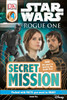 DK Readers L4: Star Wars: Rogue One: Secret Mission:  - ISBN: 9781465452641