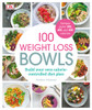 100 Weight Loss Bowls: Build Your Own Calorie-Controlled Diet Plan - ISBN: 9781465461599