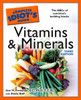 The Complete Idiot's Guide to Vitamins and Minerals, 3rd Edition:  - ISBN: 9781592576098