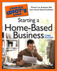 The Complete Idiot's Guide to Starting a Home-Based Business, 3E:  - ISBN: 9781592576463