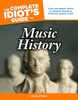 The Complete Idiot's Guide to Music History:  - ISBN: 9781592577514
