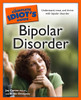 The Complete Idiot's Guide to Bipolar Disorder:  - ISBN: 9781592578177