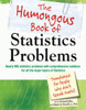 The Humongous Book of Statistics Problems:  - ISBN: 9781592578658